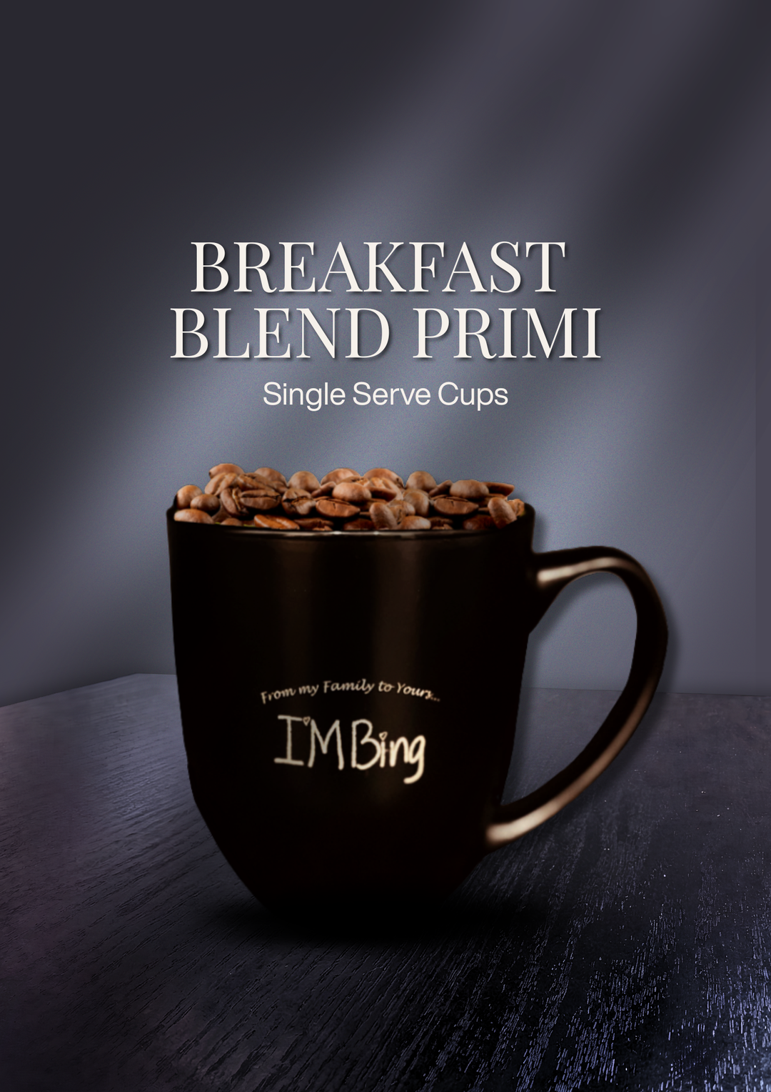 Breakfast Blend Primi Single Serve